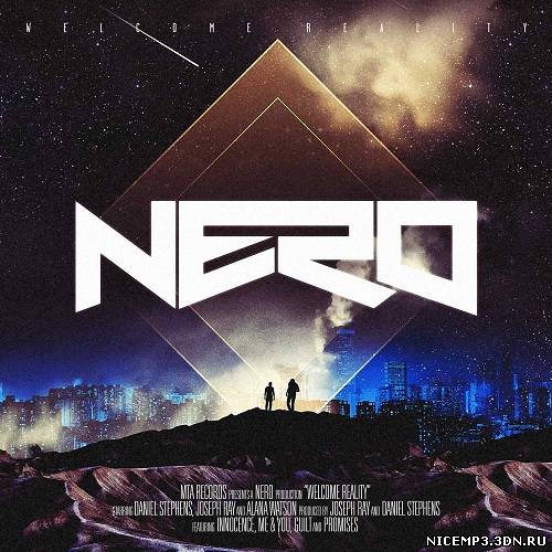 [Drum & Bass] Nero / 2011 / Welcome Reality / FLAC